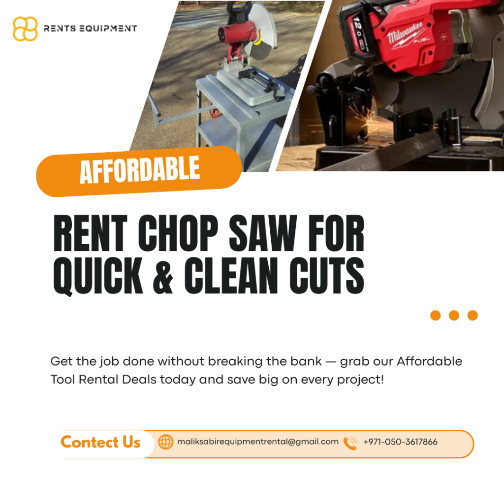 Rent Chop Saw for Quick & Clean Cuts