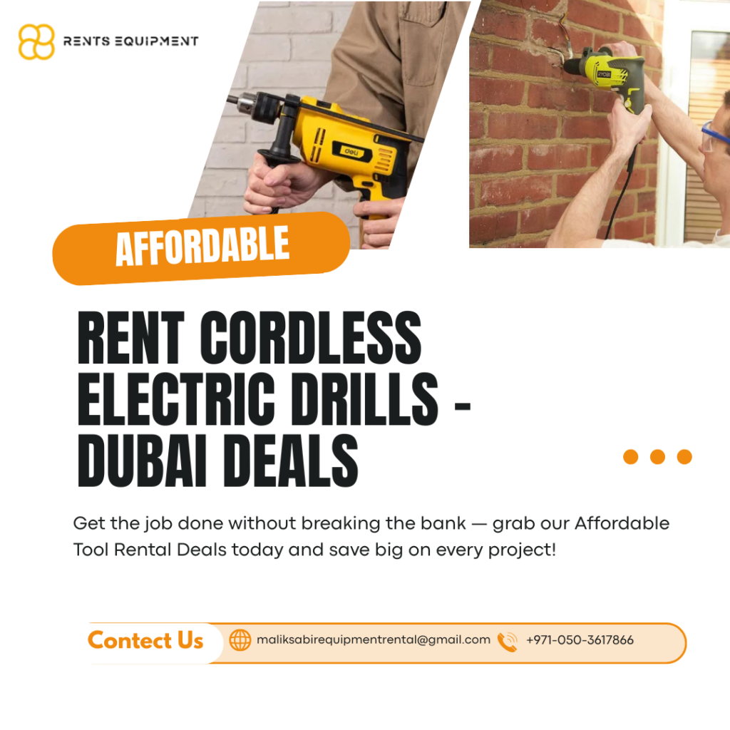 Rent Cordless Electric Drills – Dubai Deals