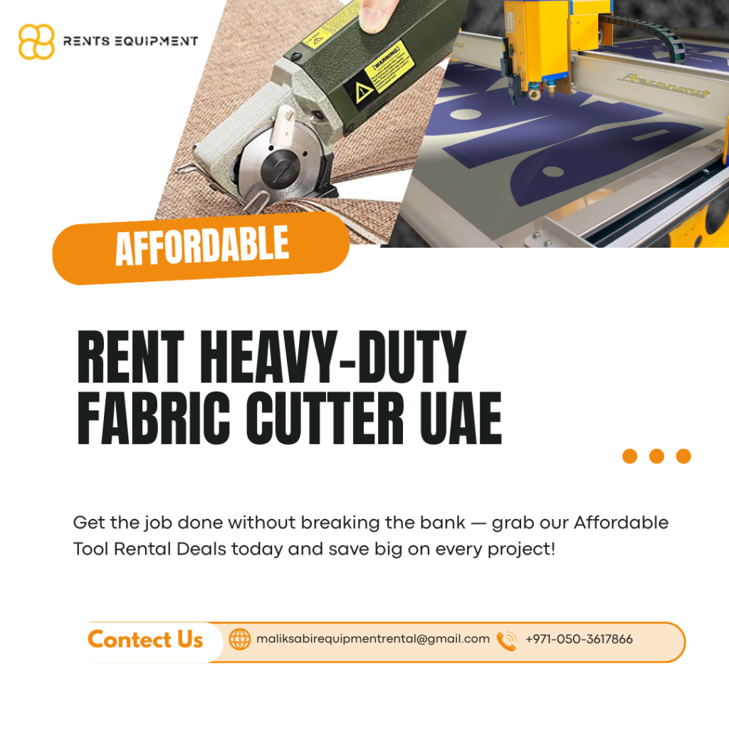 Rent Heavy-Duty Fabric Cutter UAE